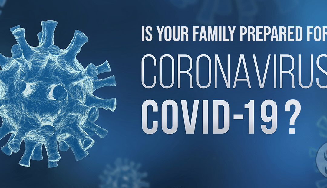Is Your Family Prepared for Coronavirus?